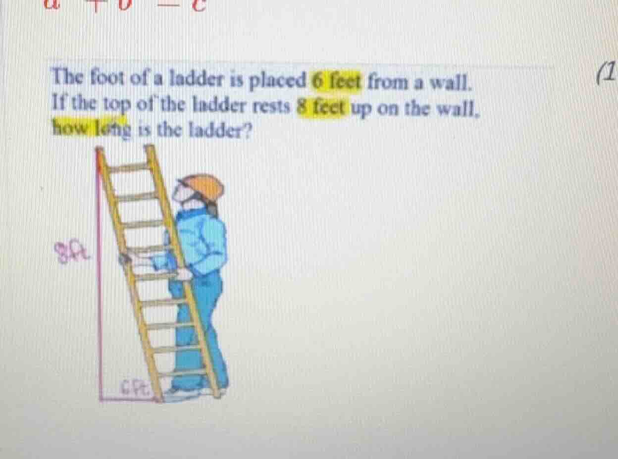 the foot of a ladder is placed 6 feet from a wall. if the top of the la…