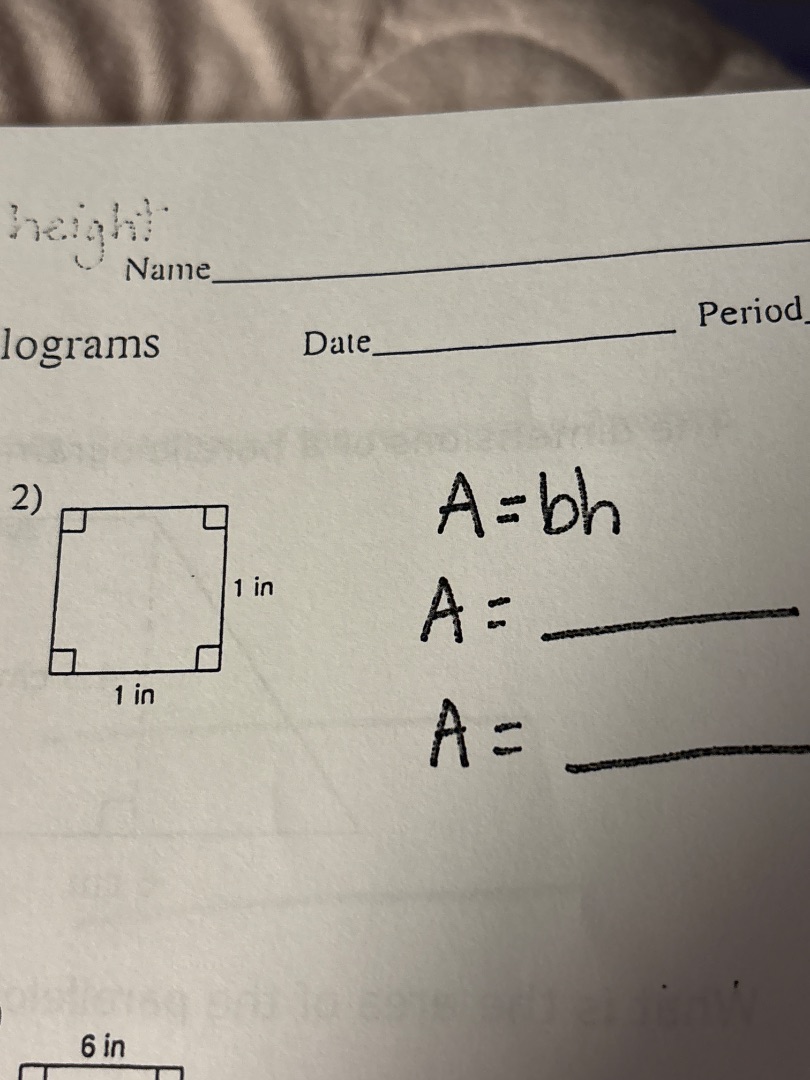 height name_________ lograms date_________ period 2) $a=bh$ $a=$ ______…
