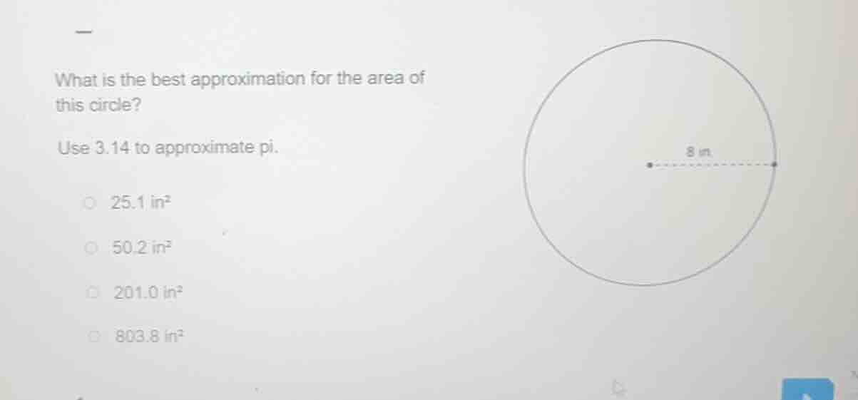 what is the best approximation for the area of this circle? use 3.14 to…
