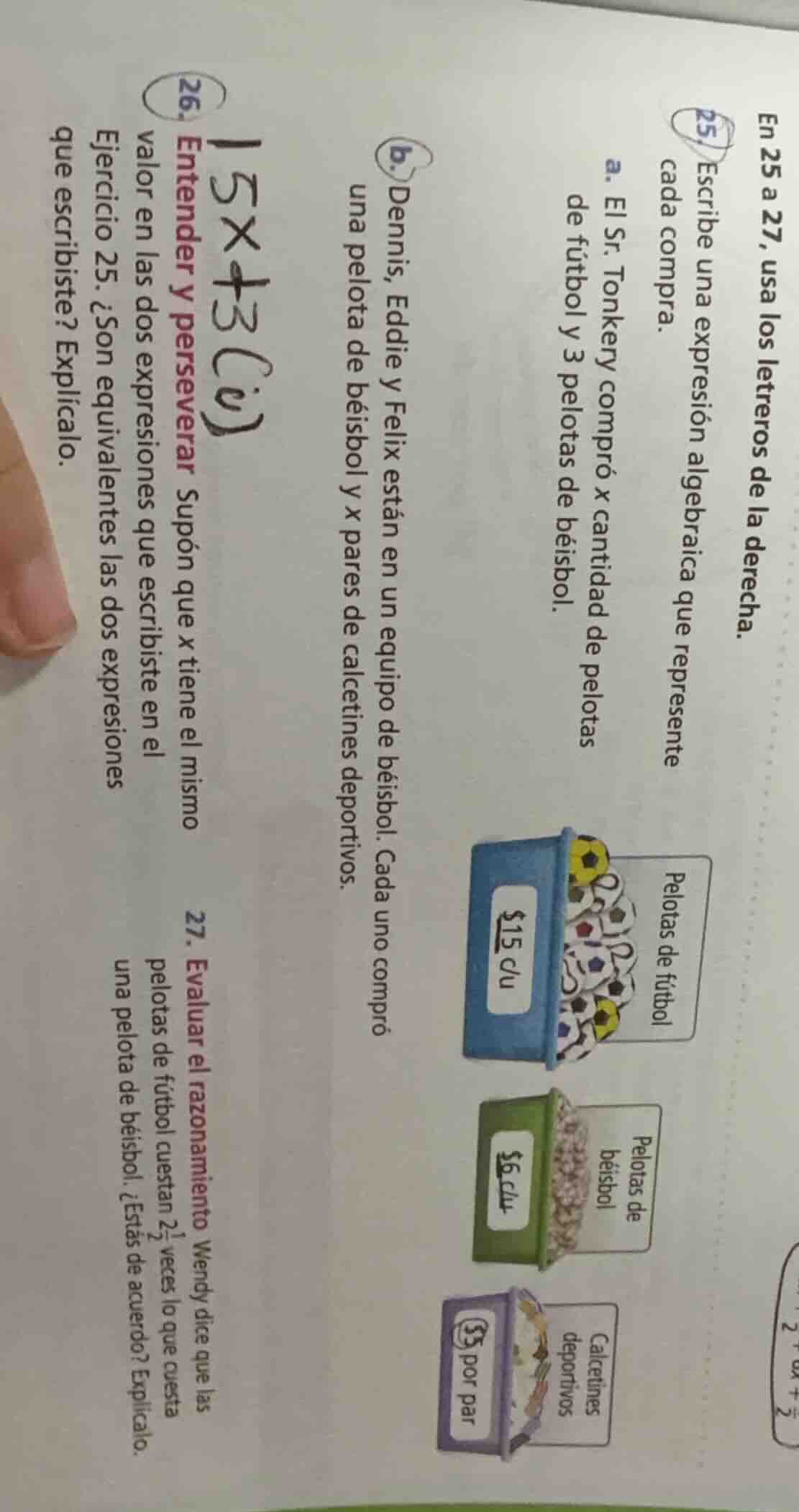 en 25 a 27, usa los letreros de la derecha.25. escribe una expresión al…