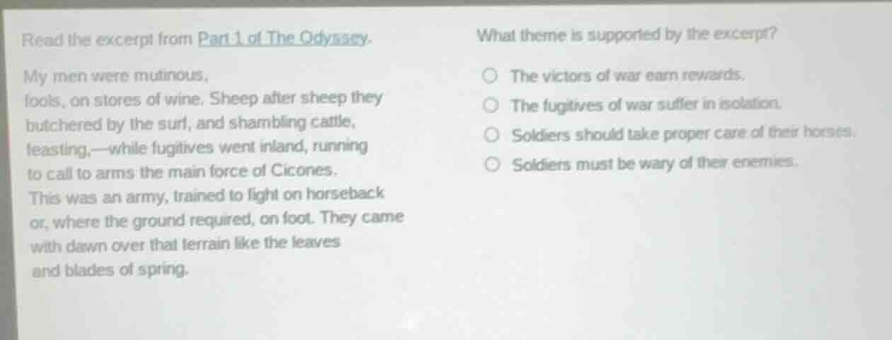 read the excerpt from part 1 of the odyssey. my men were mutinous, fool…