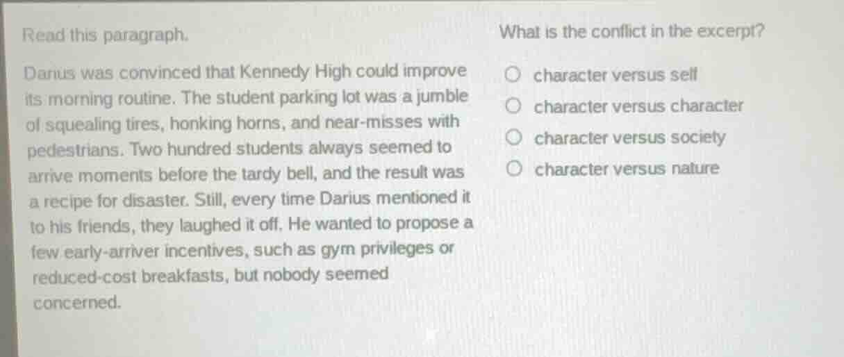 read this paragraph. darius was convinced that kennedy high could impro…