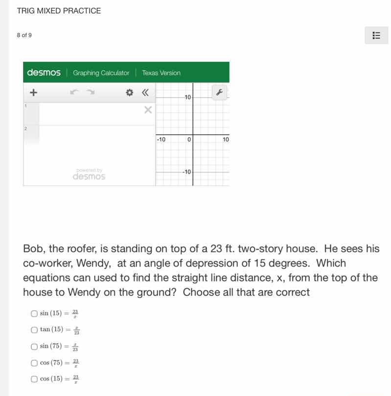 trig mixed practice 8 of 9 bob, the roofer, is standing on top of a 23 …