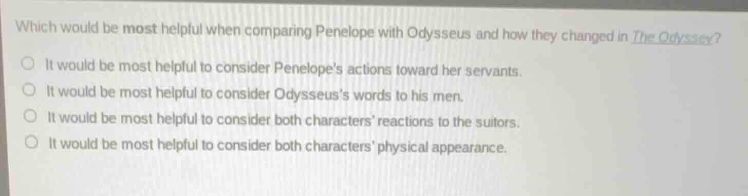 which would be most helpful when comparing penelope with odysseus and h…