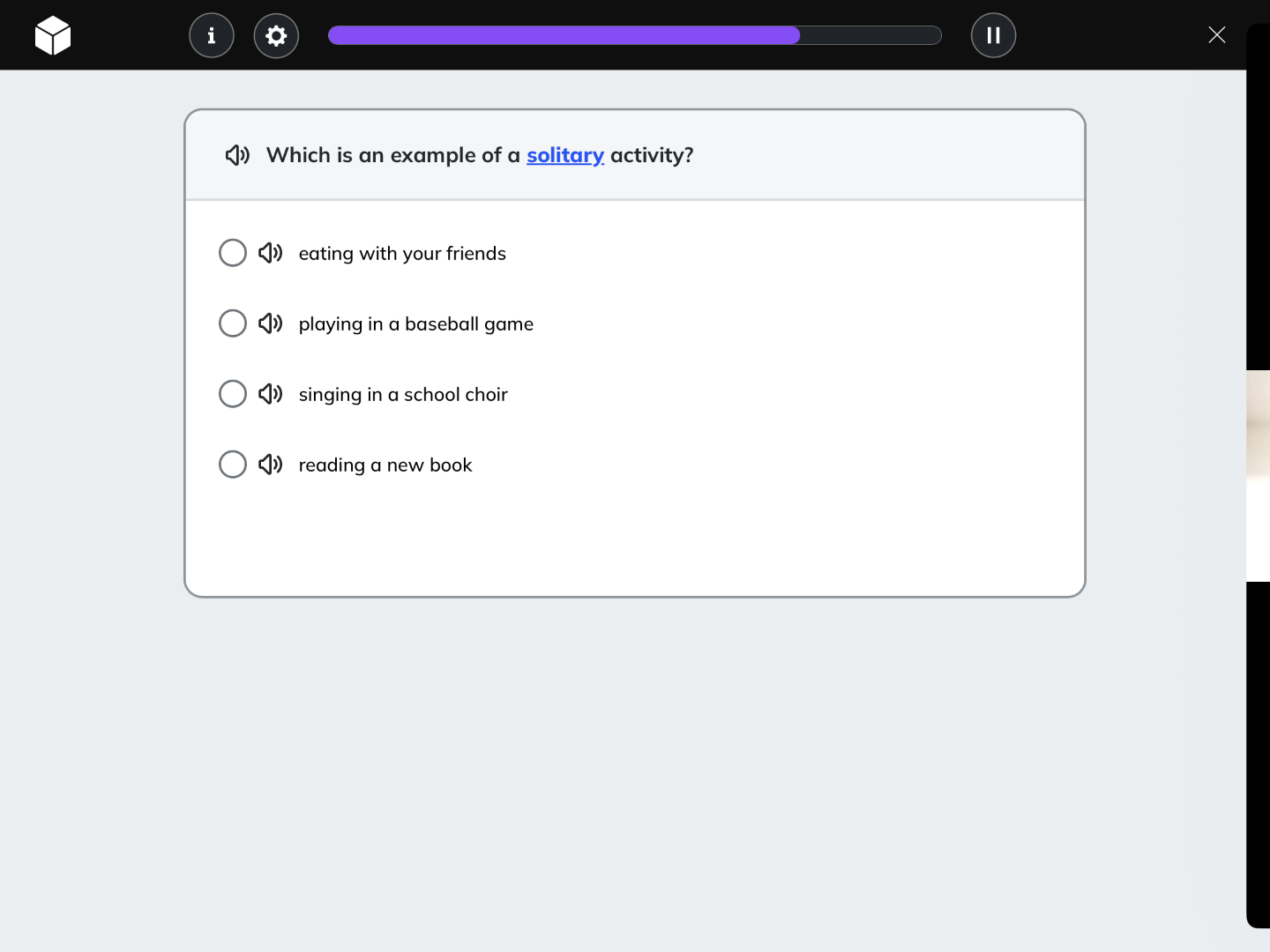 which is an example of a solitary activity?eating with your friendsplay…