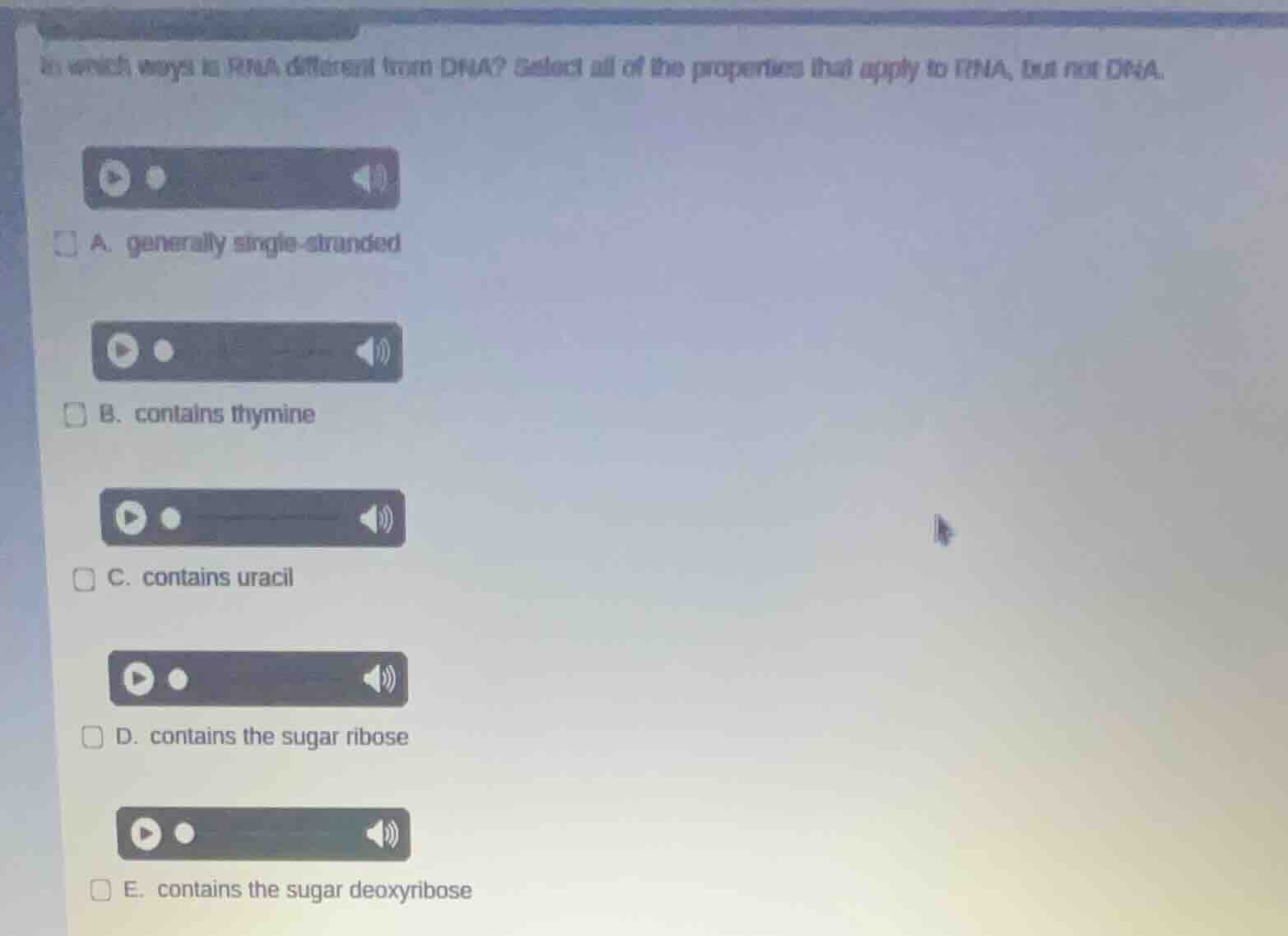 in which ways is rna different from dna? select all of the properties t…