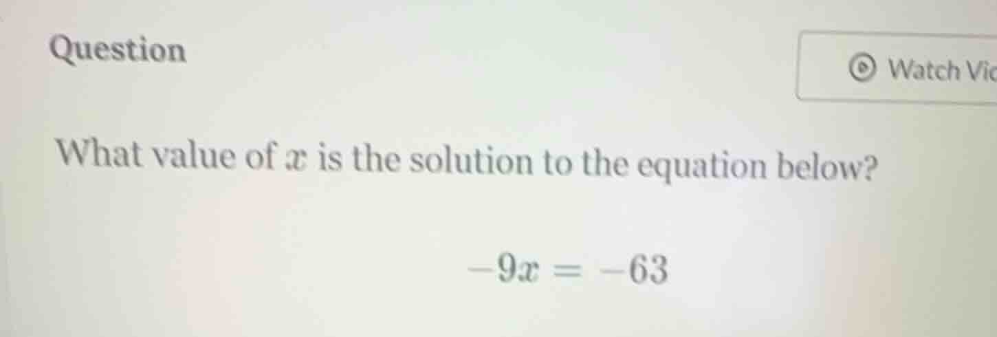 question what value of $x$ is the solution to the equation below? $-9x …