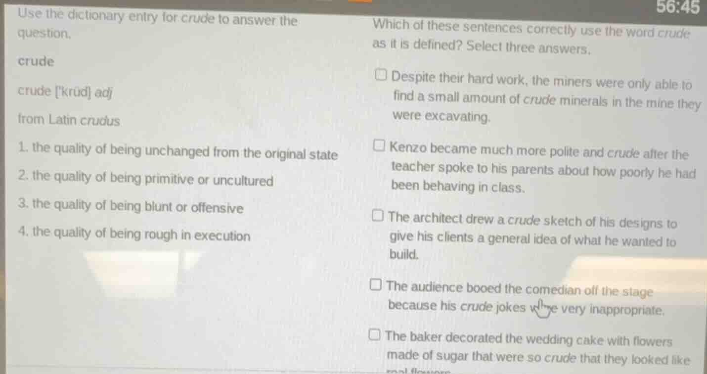 use the dictionary entry for crude to answer the question. crude crude …