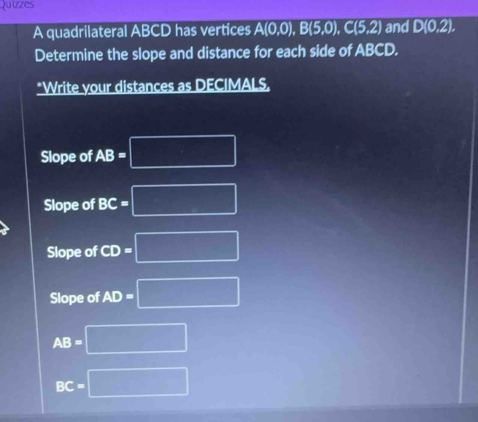 a quadrilateral abcd has vertices a(0,0), b(5,0), c(5,2) and d(0,2). de…