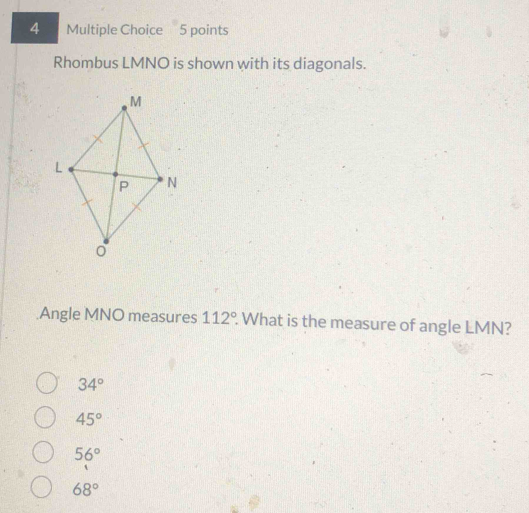4 multiple choice 5 points rhombus lmno is shown with its diagonals. an…