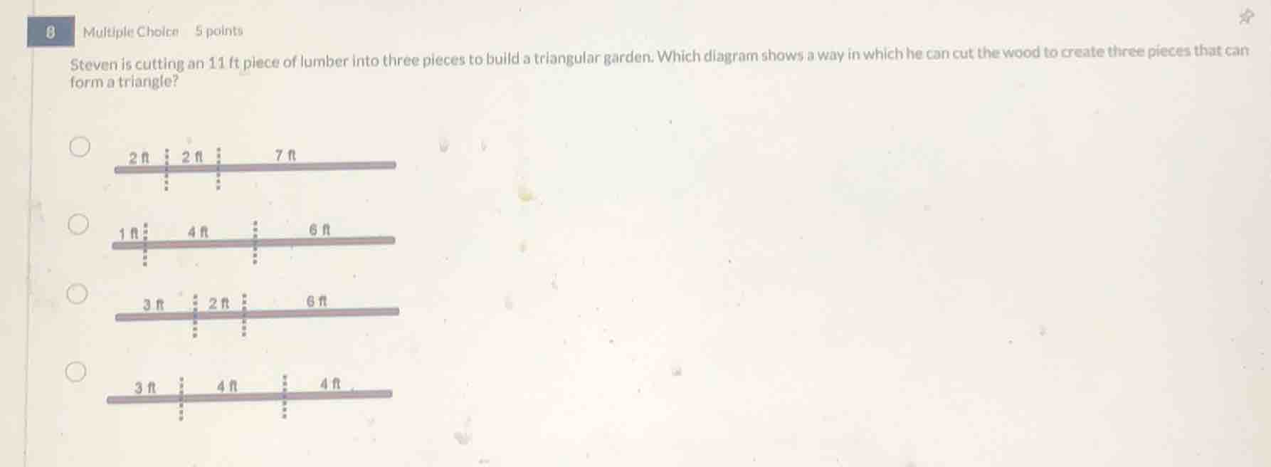 8 multiple choice 5 points steven is cutting an 11 ft piece of lumber i…