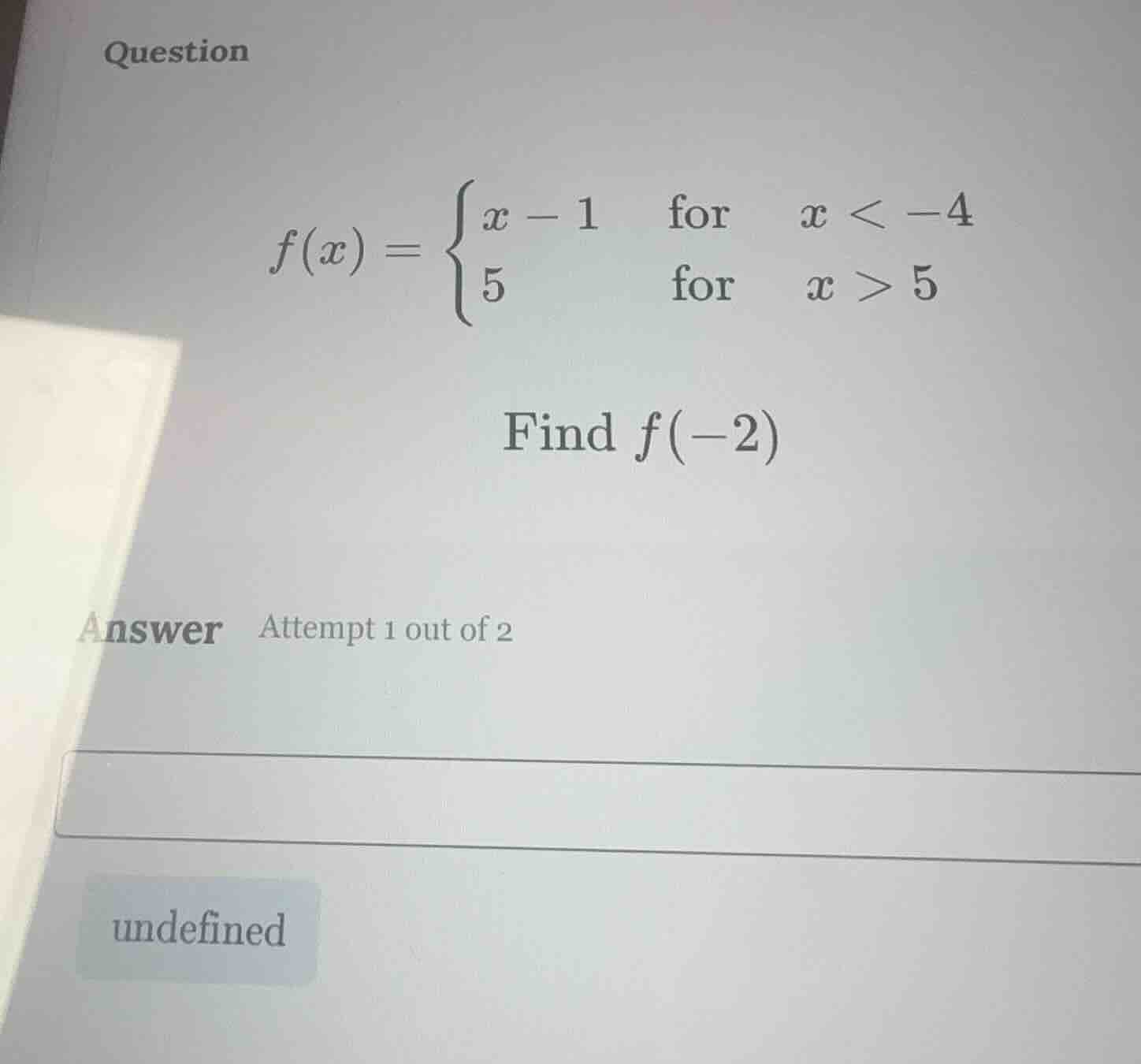 question $f(x)=\\begin{cases}x - 1&\\text{for}&x < -4\\\\5&\\text{for}&…