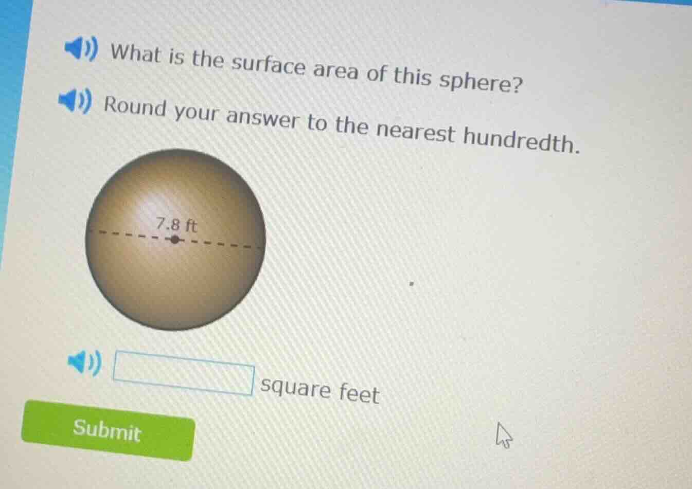 what is the surface area of this sphere? round your answer to the neare…