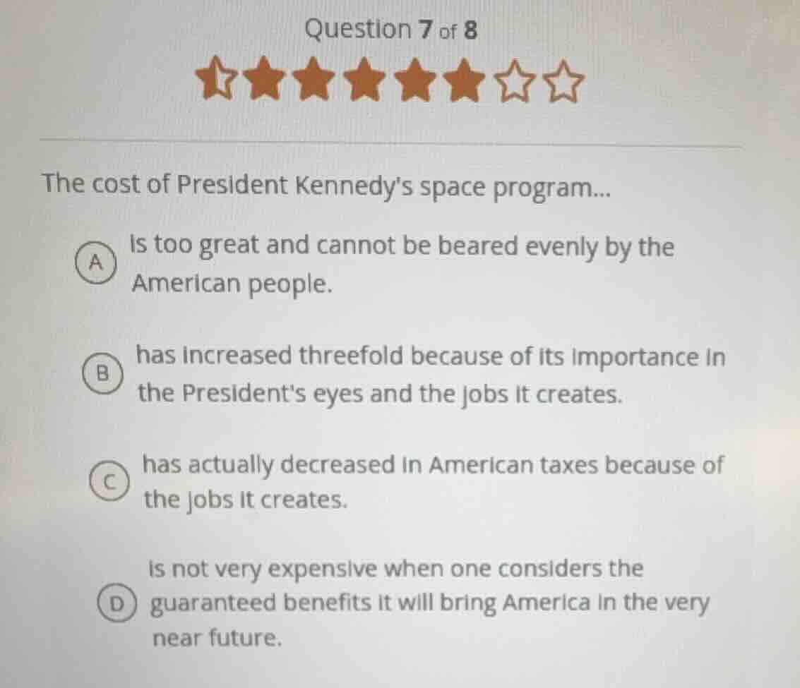 question 7 of 8 the cost of president kennedys space program... a is to…