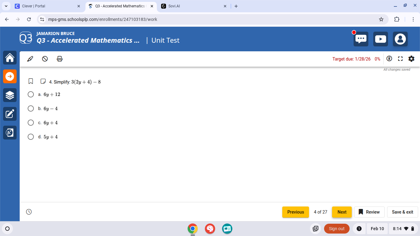 4. simplify: $3(2y + 4) - 8$ a. $6y + 12$ b. $6y - 4$ c. $6y + 4$ d. $5…