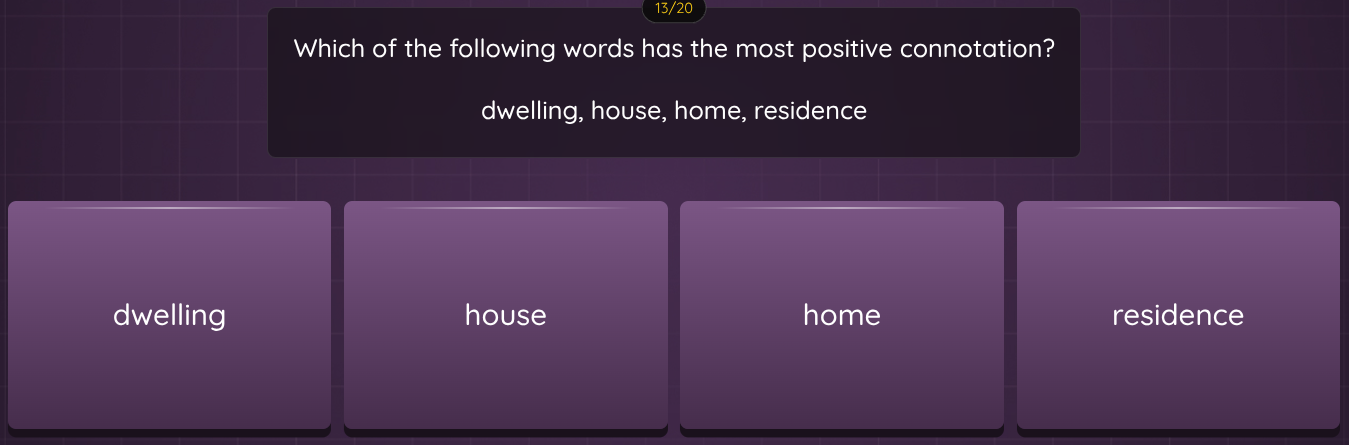 13/20 which of the following words has the most positive connotation? d…