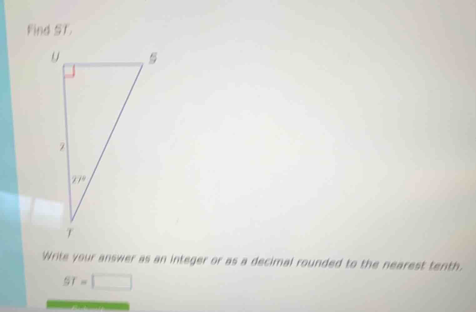 find st. write your answer as an integer or as a decimal rounded to the…