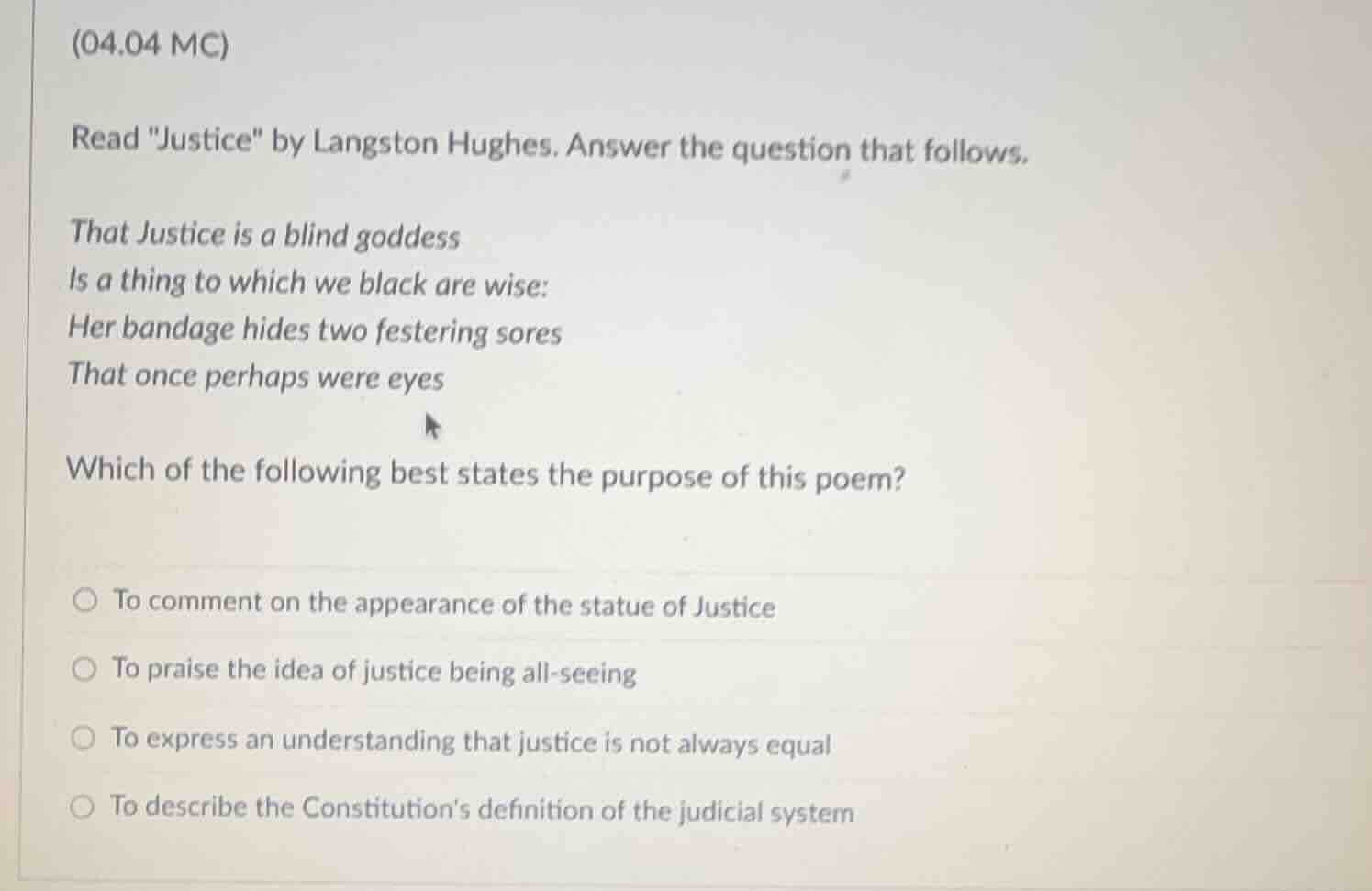 (04.04 mc) read \justice\ by langston hughes. answer the question that …