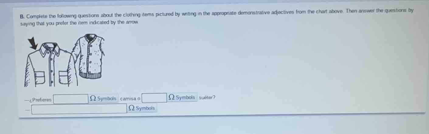 b. complete the following questions about the clothing items pictured b…