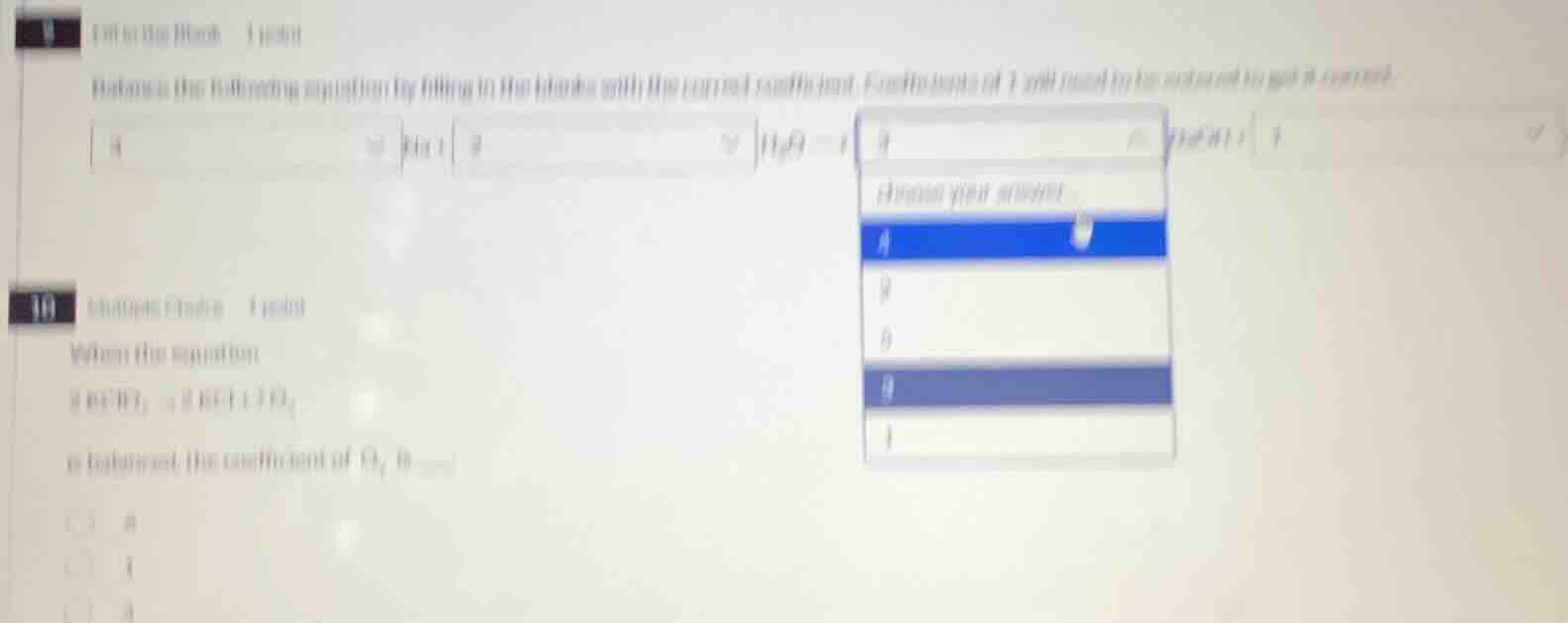 9 fill in the blank 1 point balance the following equation by filling i…