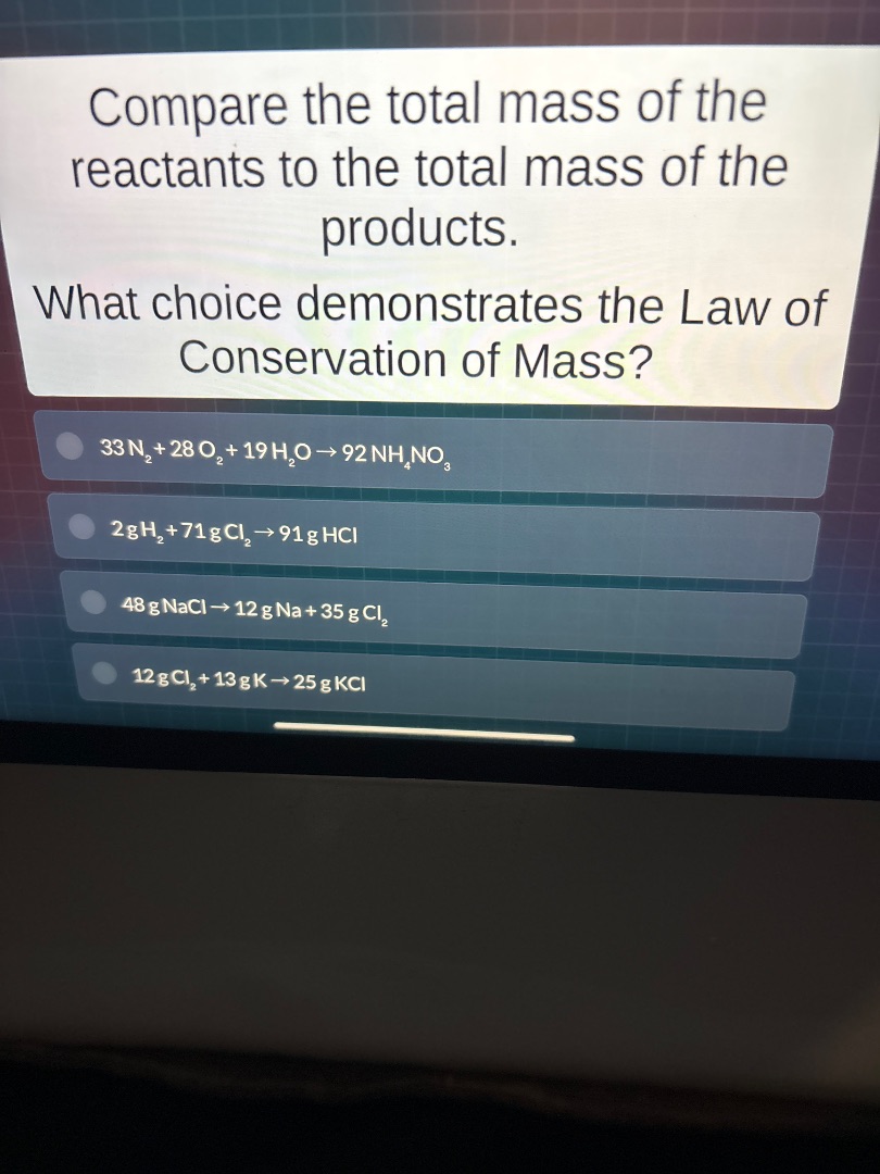 compare the total mass of the reactants to the total mass of the produc…
