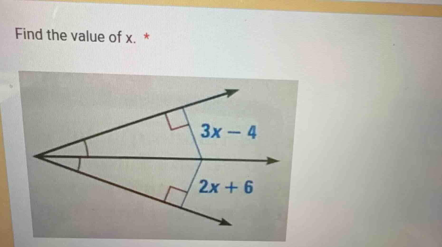 find the value of x. $3x - 4$ $2x + 6$