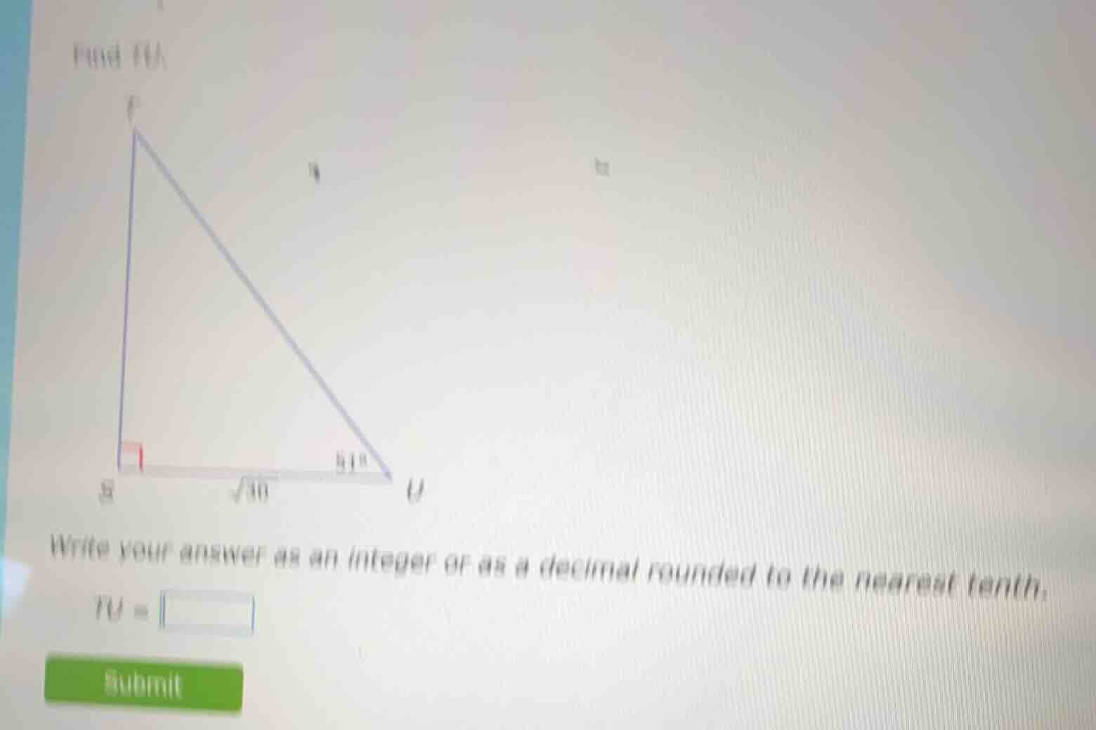 find tu write your answer as an integer or as a decimal rounded to the …