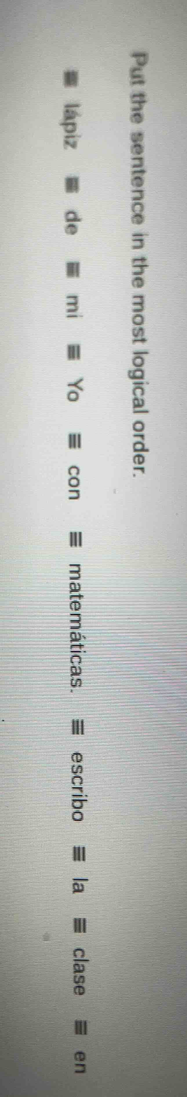 put the sentence in the most logical order.lápizdemiyoconmatemáticas.es…