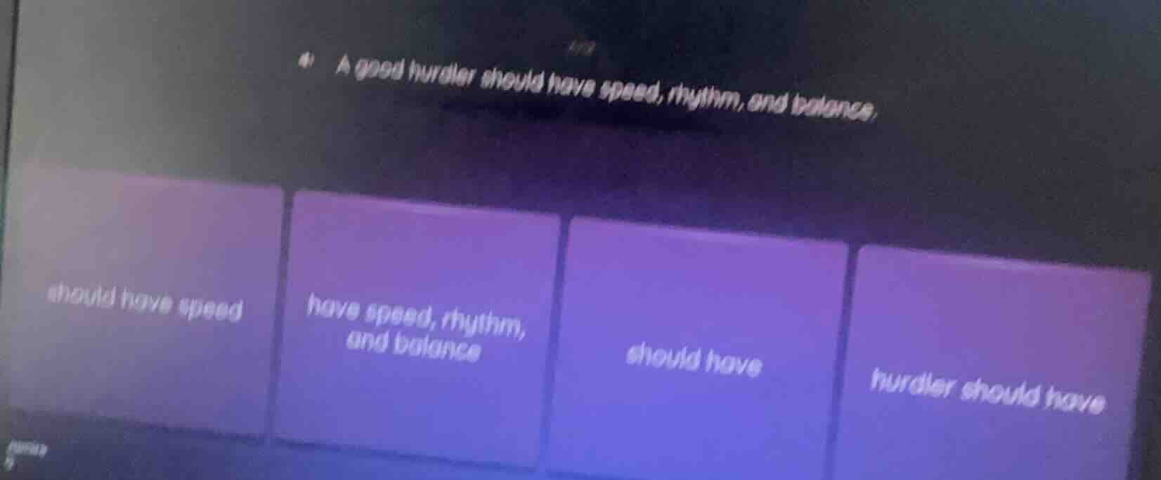 4. a good hurdler should have speed, rhythm, and balance. should have s…