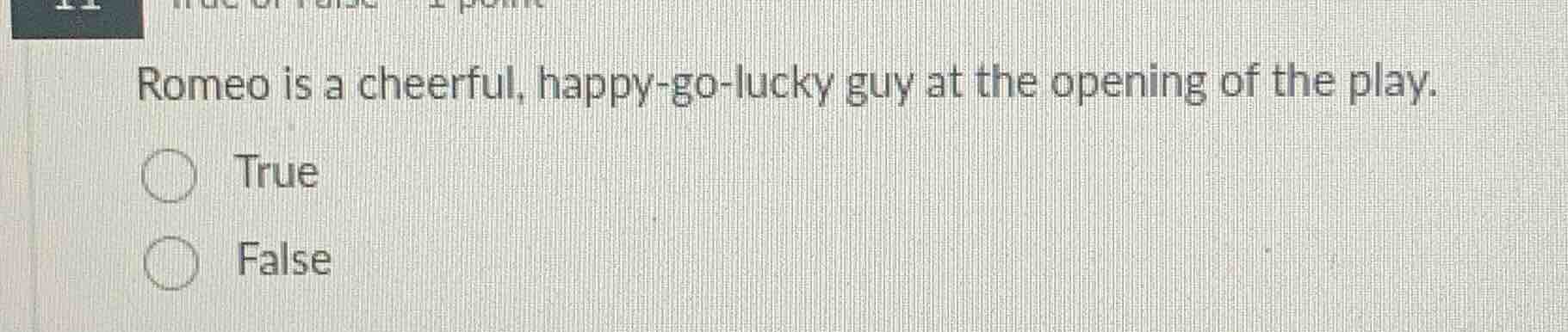 11 romeo is a cheerful, happy-go-lucky guy at the opening of the play. …