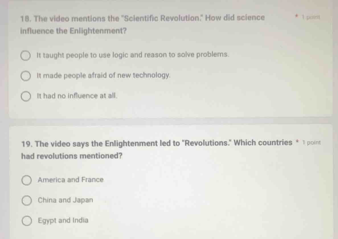 18. the video mentions the \scientific revolution.\ how did science inf…