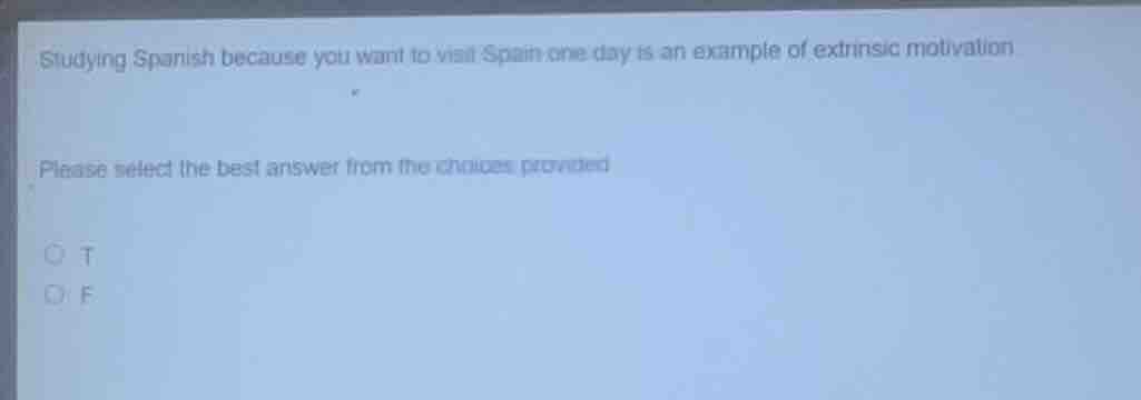 studying spanish because you want to visit spain one day is an example …