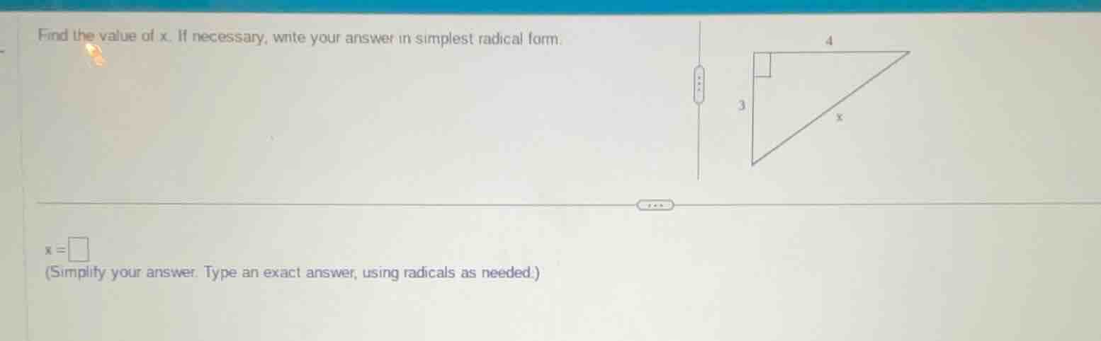 find the value of x. if necessary, write your answer in simplest radica…