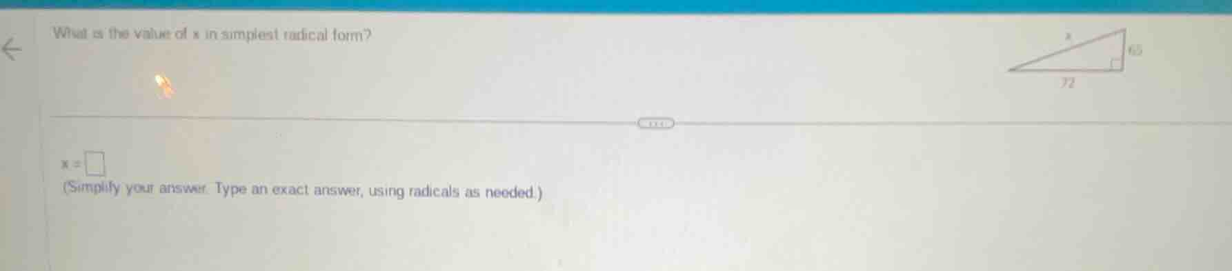 what is the value of x in simplest radical form? $x=\\square$ (simplify…
