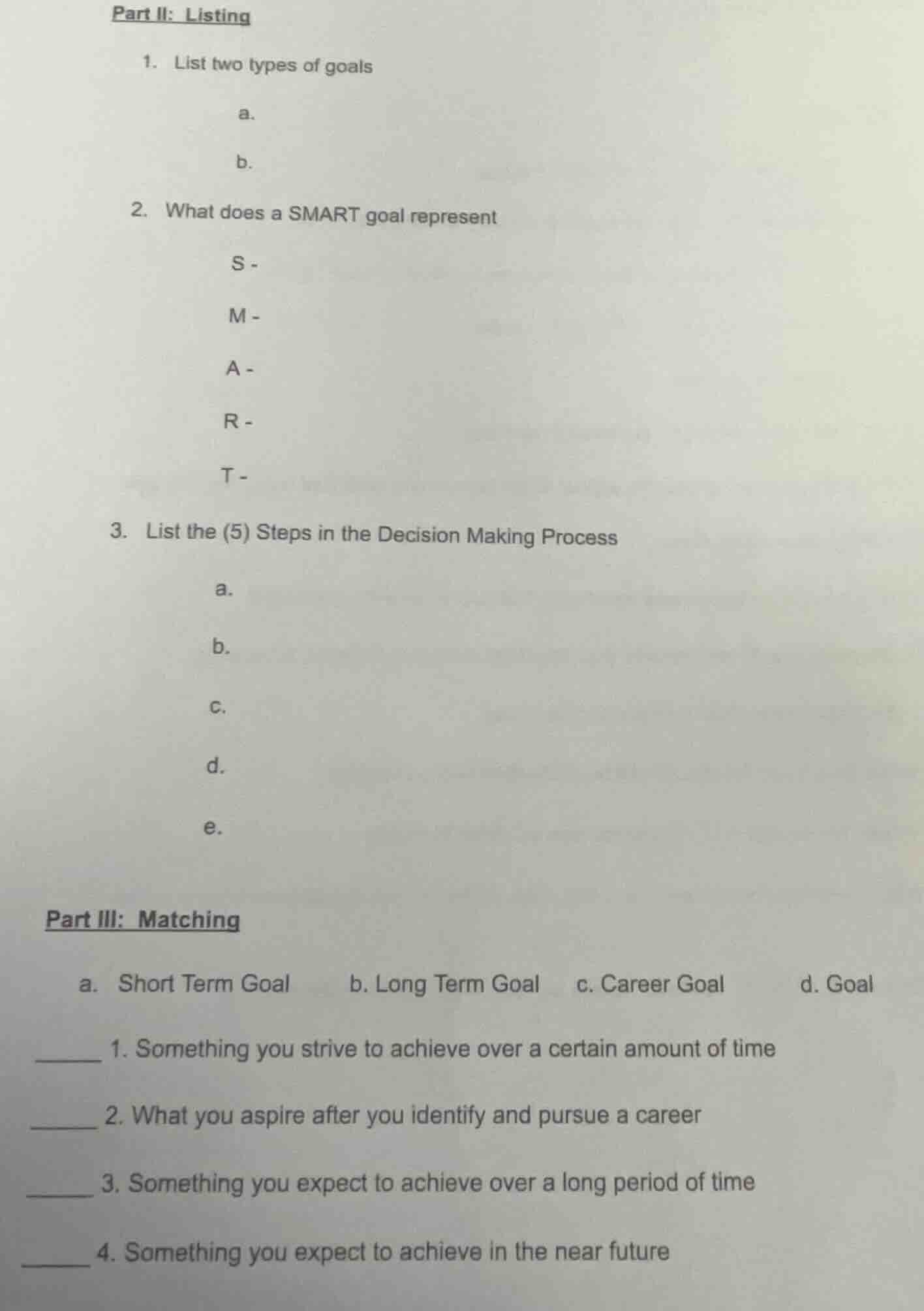 part ii: listing 1. list two types of goals a. b. 2. what does a smart …