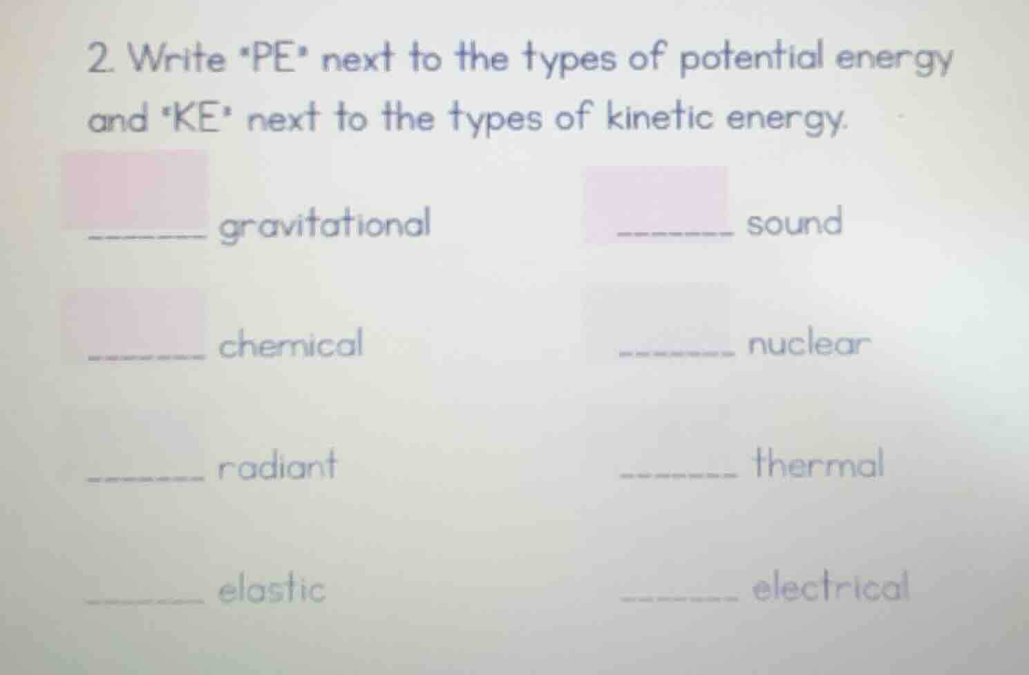 2. write pe next to the types of potential energy and ke next to the ty…
