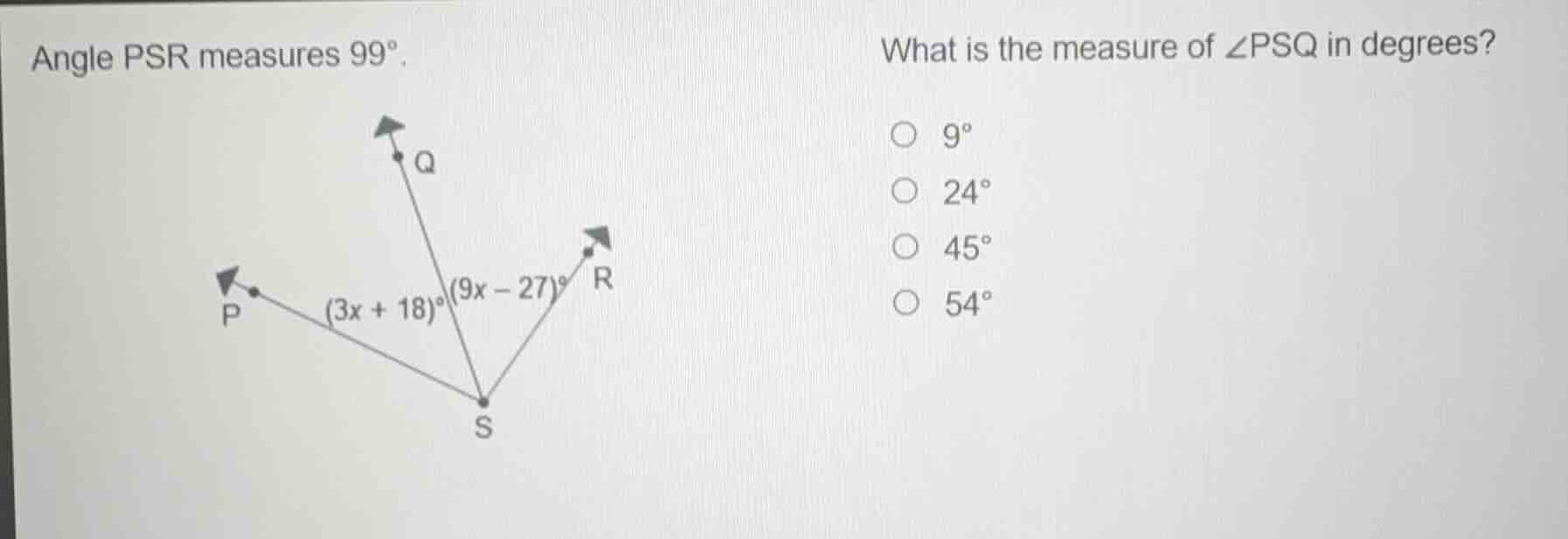 angle psr measures $99^\\circ$. what is the measure of $\\angle psq$ in…