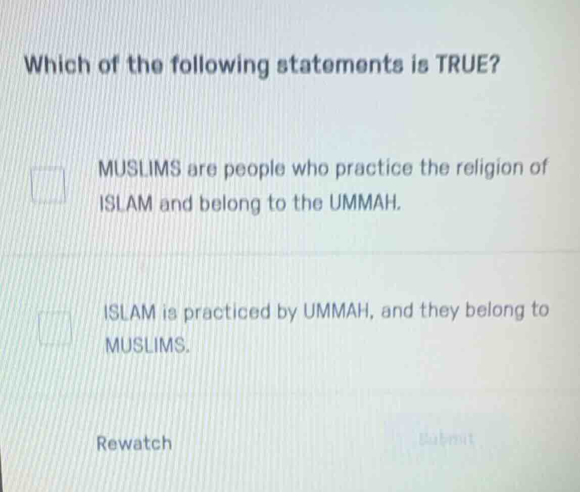 which of the following statements is true? muslims are people who pract…
