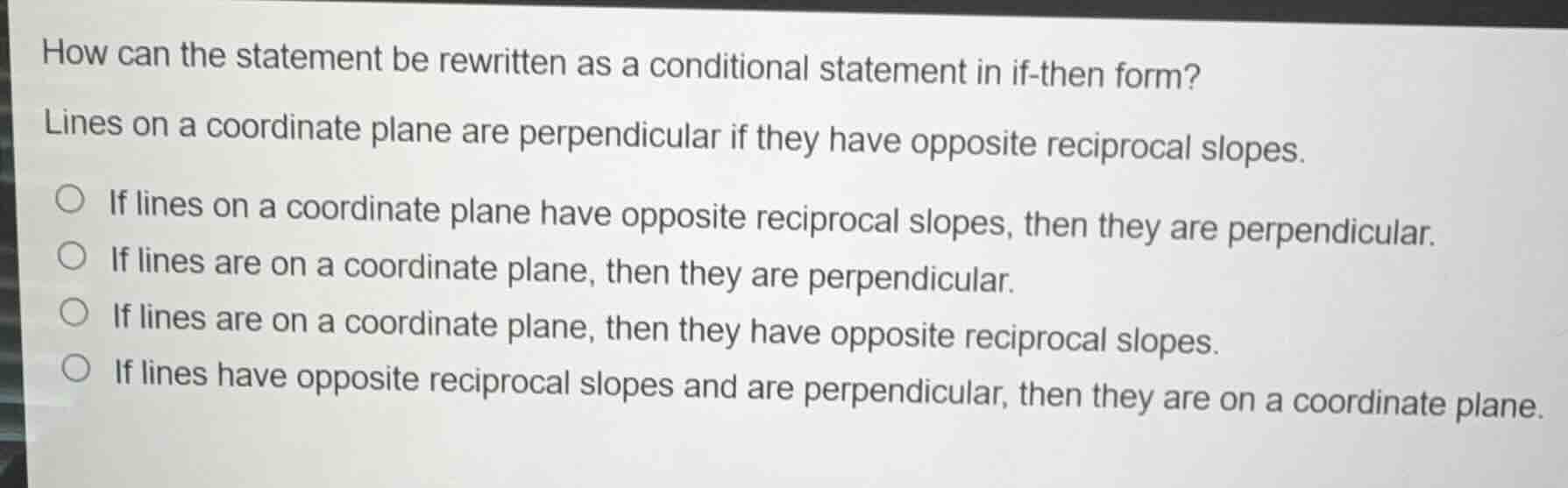 how can the statement be rewritten as a conditional statement in if-the…