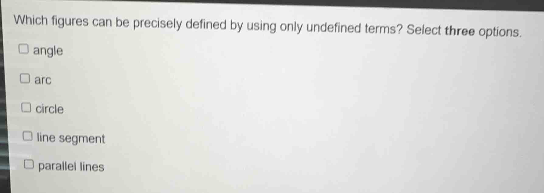 which figures can be precisely defined by using only undefined terms? s…