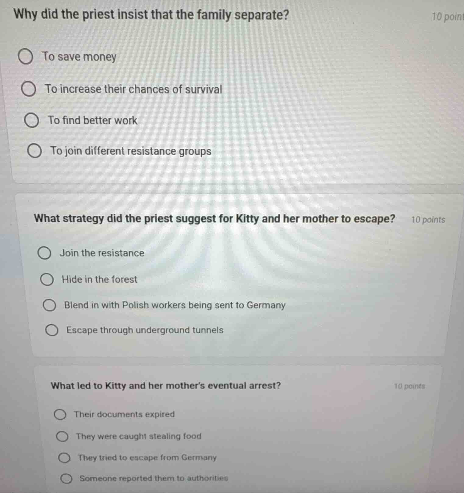 why did the priest insist that the family separate? 10 points ○ to save…