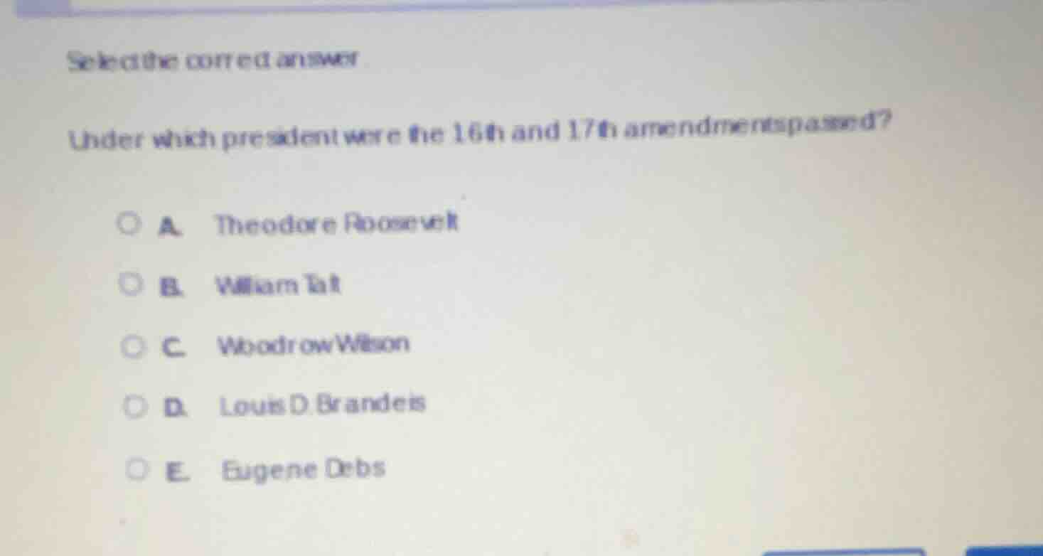 select the correct answer under which president were the 16th and 17th …