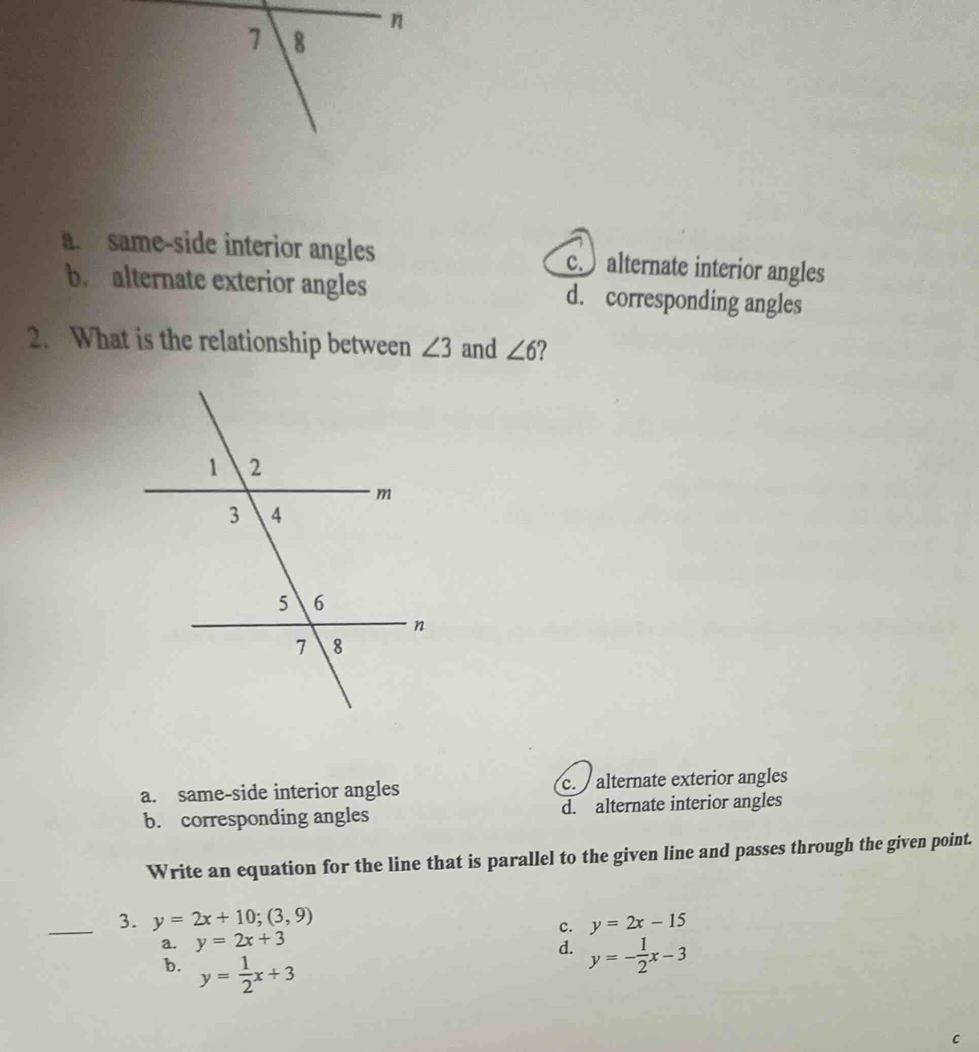 a. same-side interior angles b. alternate exterior angles c. alternate …