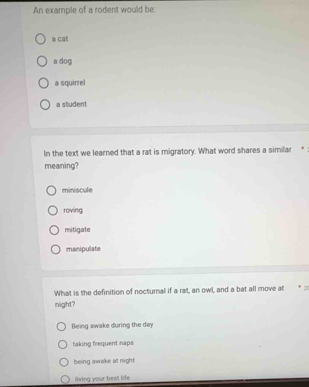 an example of a rodent would be: ○ a cat ○ a dog ○ a squirrel ○ a stude…