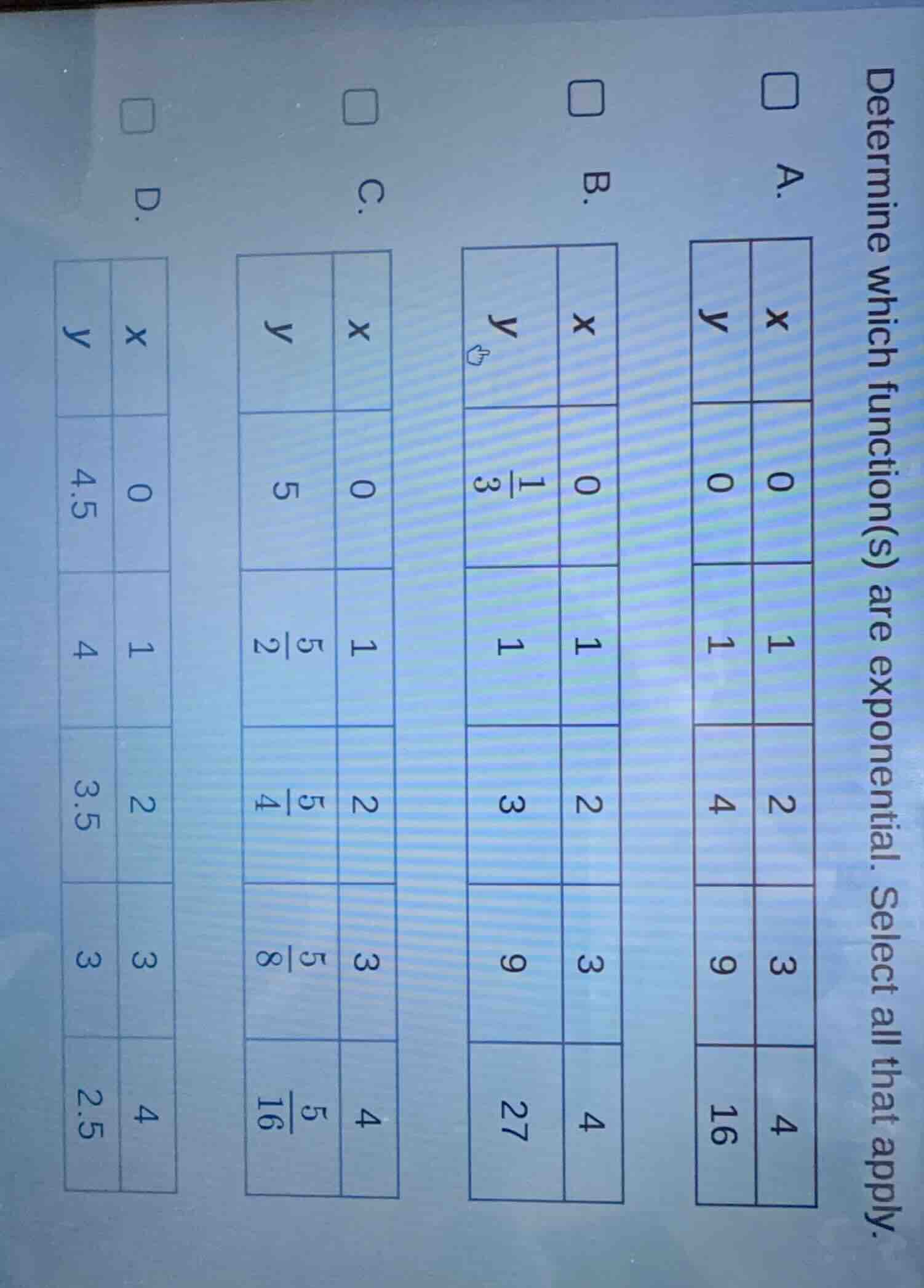determine which function(s) are exponential. select all that apply. a. …