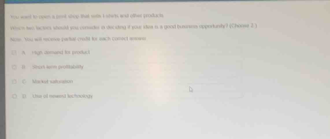 you want to open a print shop that sells t-shirts and other products wh…