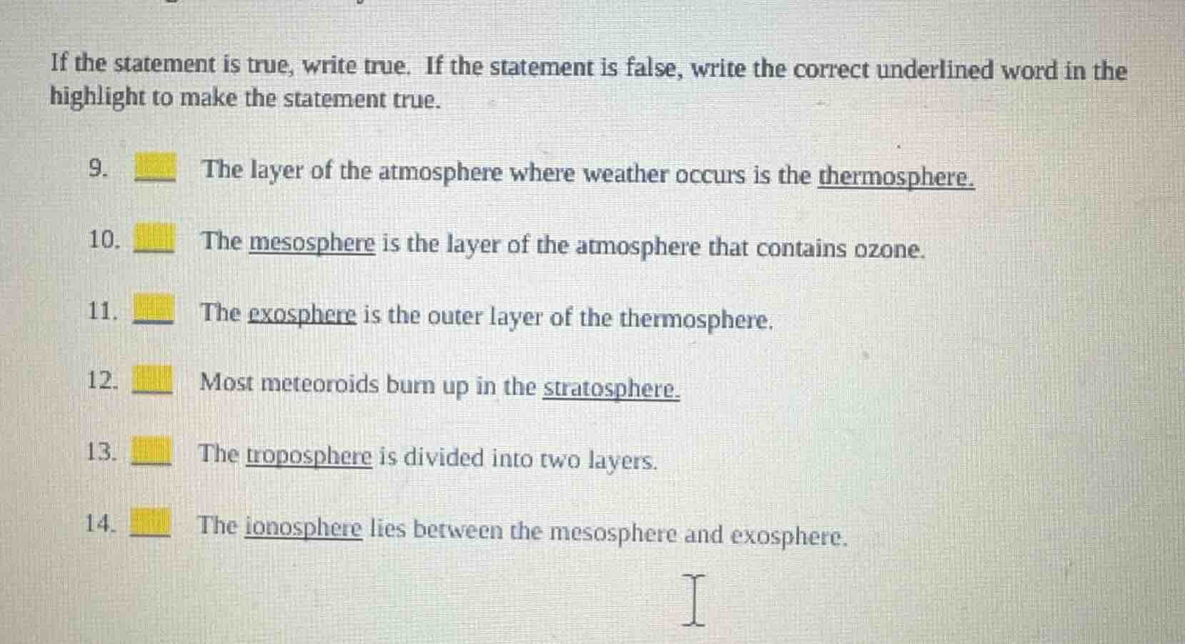 if the statement is true, write true. if the statement is false, write …