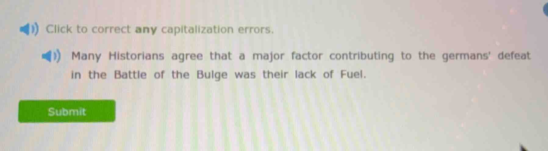 click to correct any capitalization errors. many historians agree that …