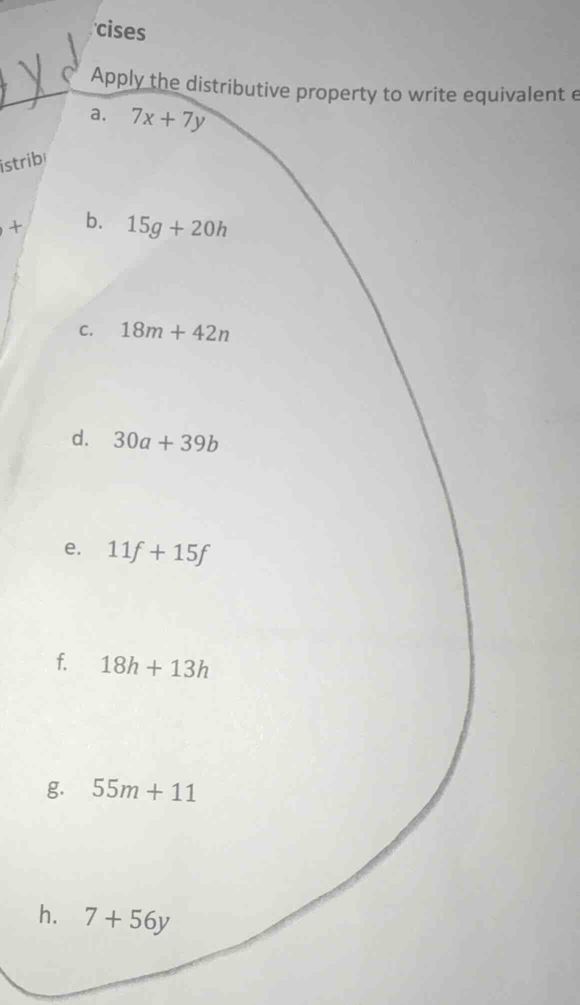 cises apply the distributive property to write equivalent e a. $7x + 7y…