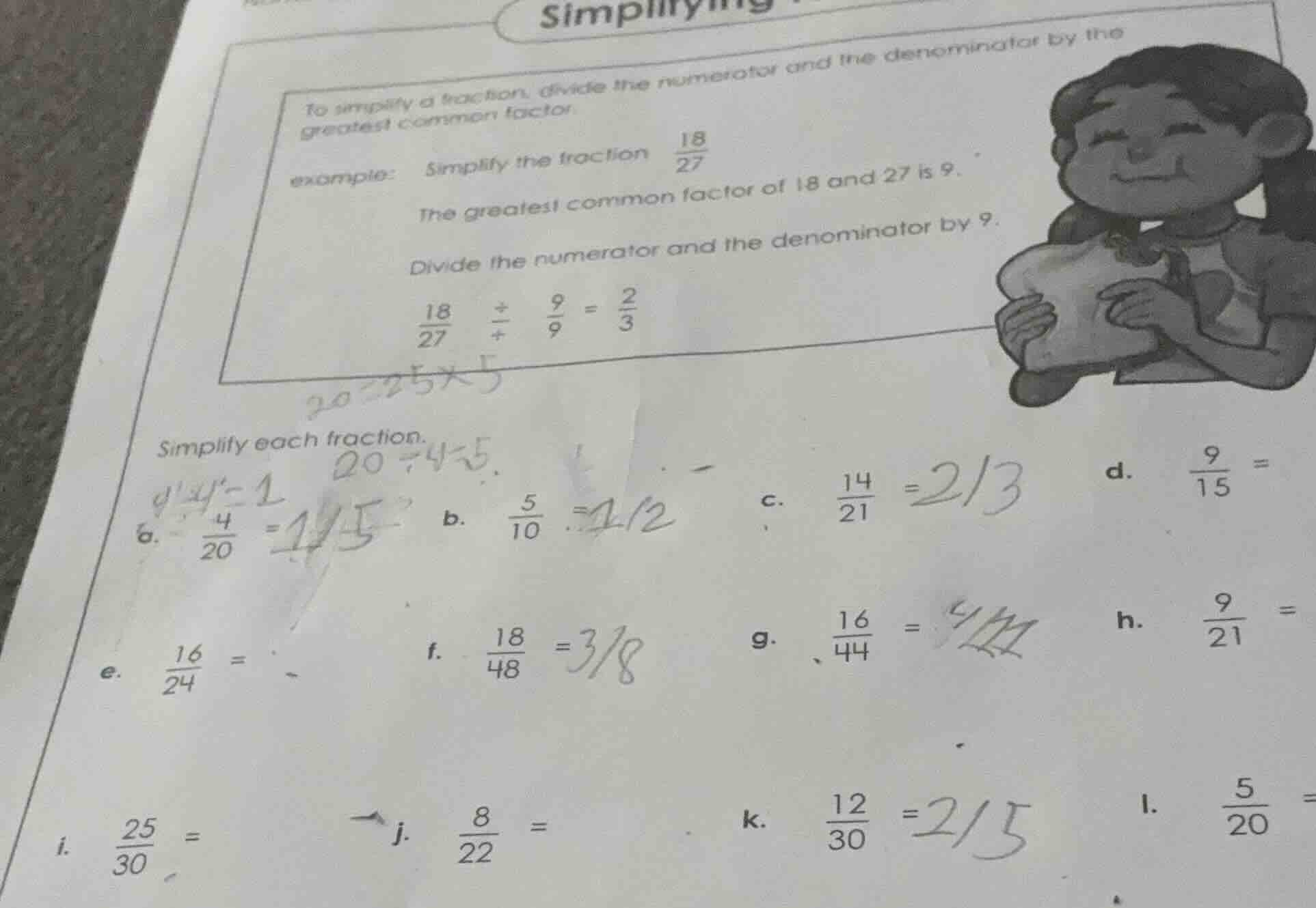 simplifying to simplify a fraction, divide the numerator and the denomi…